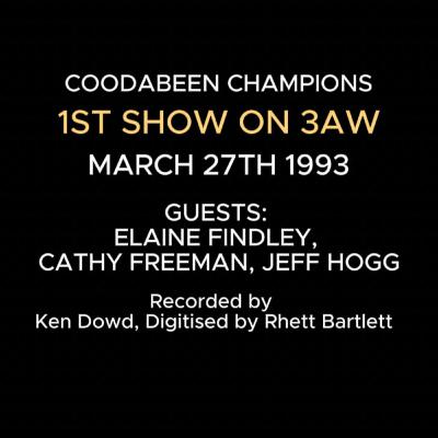 Coodadbeen Champions 1st 3aw show - March 27th 1993 Coodadbeen Champions 1st 3aw show - March 27th 1993
