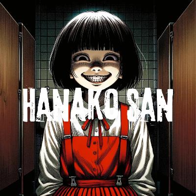 Episode #44 : Hanako-san