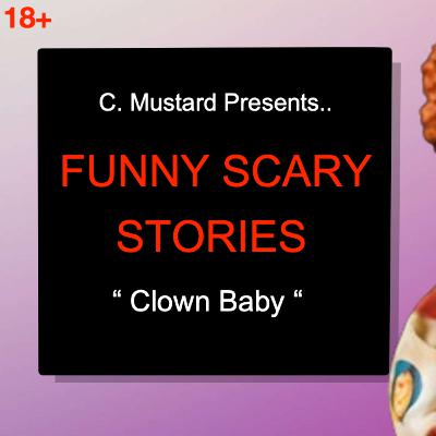 The Clown Baby #21 The Clown Baby #21