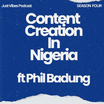 Content Creation and influencing In Nigeria FT Philm Badung