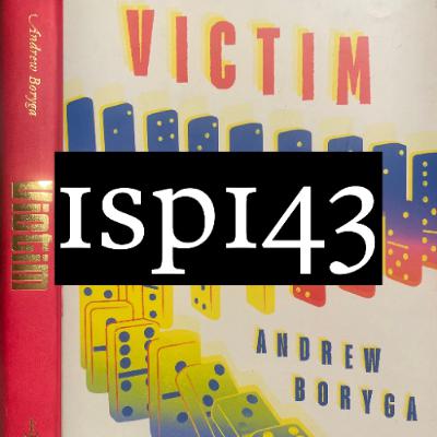 143. Victims w/ Andrew Boryga