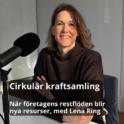 16 Cirkulär kraftsamling - när företagens restflöden blir nya resurser