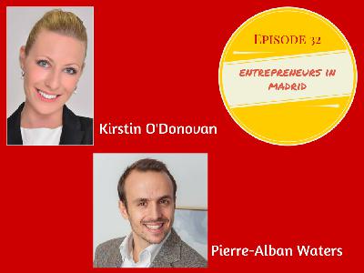 Kirstin and Pierre: Entrepreneurs in Madrid Kirstin and Pierre: Entrepreneurs in Madrid