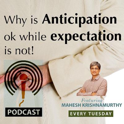 Why is it that Anticipating something to happen is ok while Expecting is not!