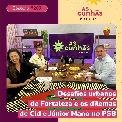 Desafios urbanos de Fortaleza e os dilemas de Cid e Júnior Mano no PSB: entrevista com Osmar Baquit Desafios urbanos de Fortaleza e os dilemas de Cid e Júnior Mano no PSB: entrevista com Osmar Baquit