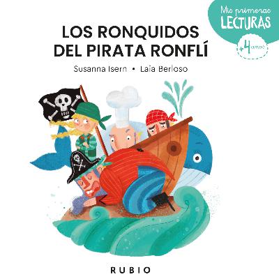 Los ronquidos del pirata Ronflí 🏴‍☠️🌊| Audiocuento infantil RUBIO