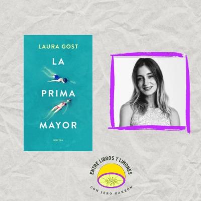 📖 ‘La prima mayor’, de Laura Gost