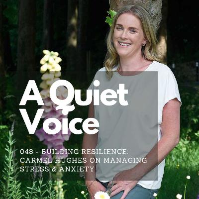 048 - Breathwork, Mindfulness and Overcoming Negative Thought Patterns with Carmel Hughes