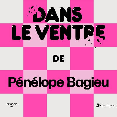 Episode 2- Pénélope Bagieu Episode 2- Pénélope Bagieu