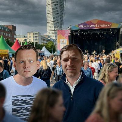 #47 - (O)demokratiska festivalen i Malmö?