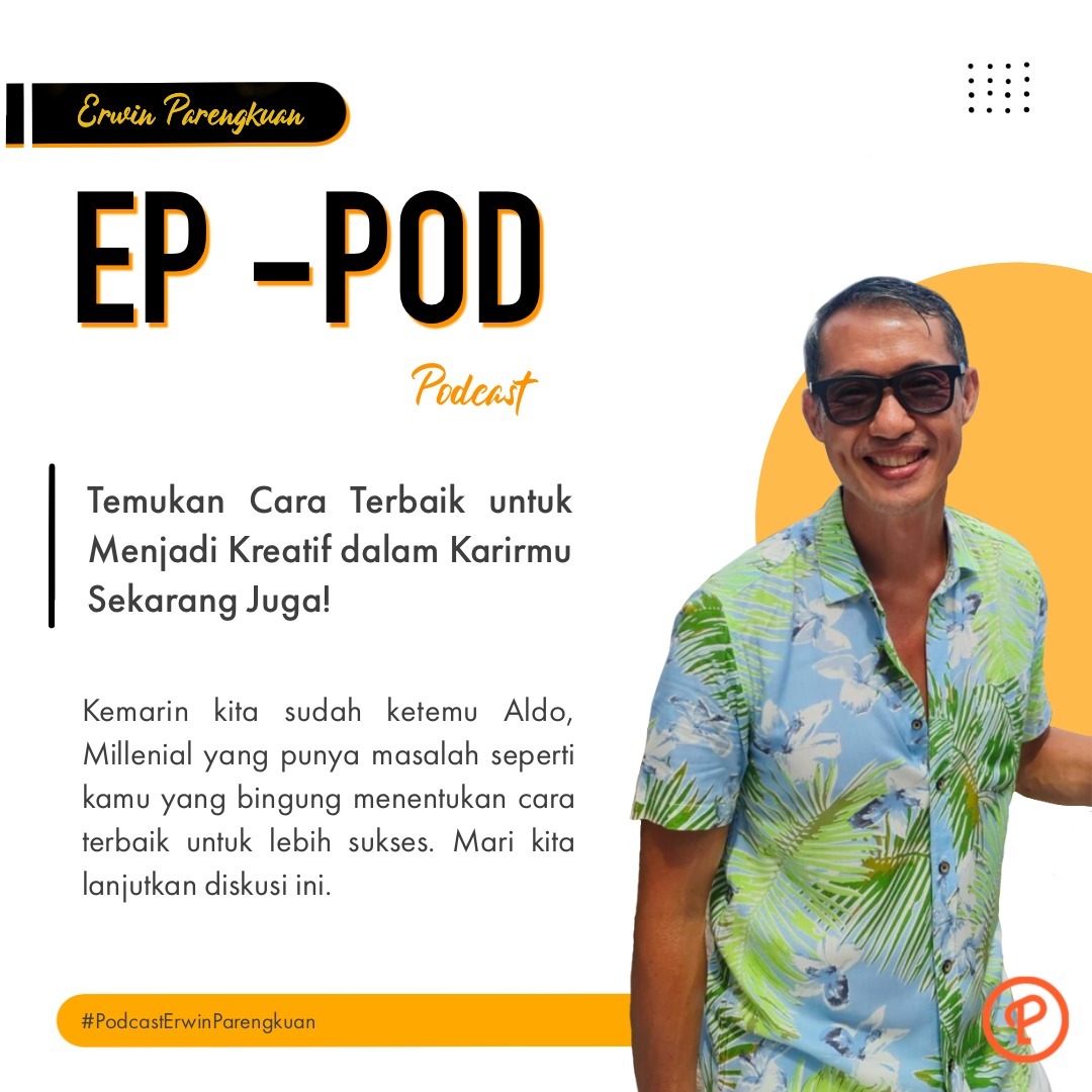 Temukan Cara Terbaik Untuk Menjadi Kreatif Dalam Karirmu Sekarang Juga! episode artwork