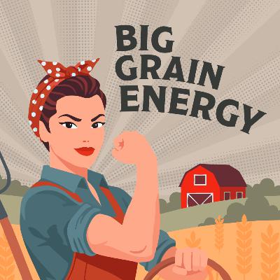 S.7 E.4 - Big Grain Energy