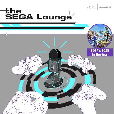 288 - SEGA's 2025 in Review