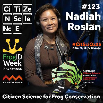 #123 Listening to the Pulse of Nature with FrogID | Nadiah Roslan | Australian Museum #123 Listening to the Pulse of Nature with FrogID | Nadiah Roslan | Australian Museum