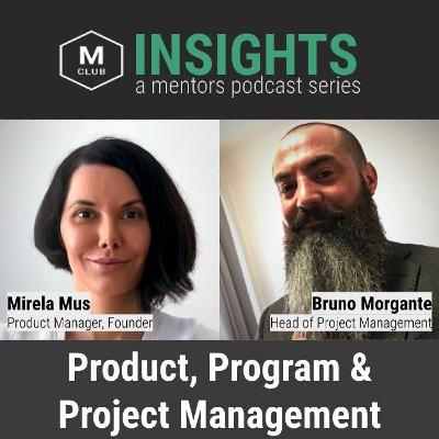 Mirela and Bruno on Product, Project and Program Management