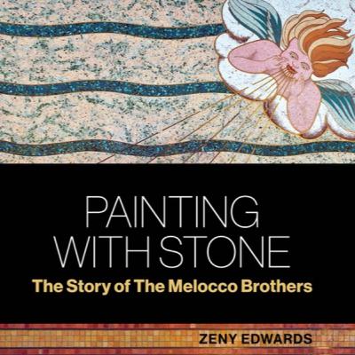 Zeny Edwards - Painting with Stone: The Story of the Melocco Brothers Zeny Edwards - Painting with Stone: The Story of the Melocco Brothers