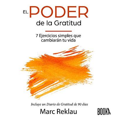 El Poder de la Gratitud [The Power of Gratitude] (Audiolibro) | Prueba Gratis