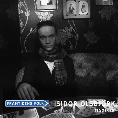 #8 - Isidor Olsbjörk