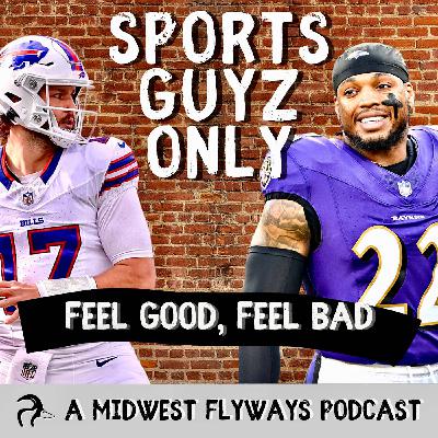 Sports Guyz Only; Feel Good, Feel Bad