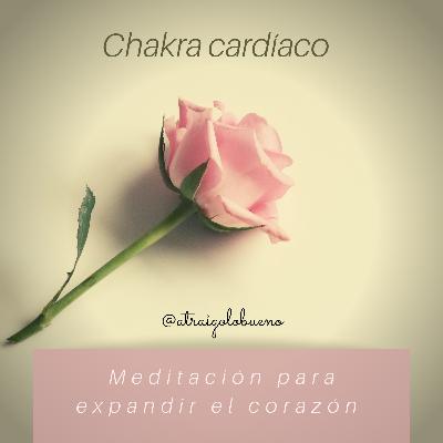 Meditación de expansión del corazón.