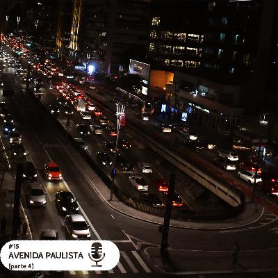 Guia do Nativo #15 - Avenida Paulista - Méqui 1000, Conjunto Nacional, Rua Augusta e IMS