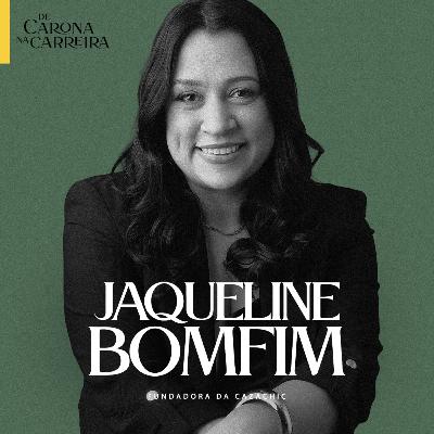 239. Como transformar um hobby em um negócio — Jaqueline Bomfim