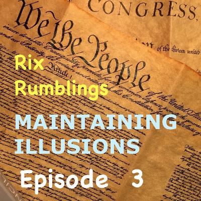 Episode 3, Maintaining Illusions, The Illusion of Increasing Property Value Episode 3, Maintaining Illusions, The Illusion of Increasing Property Value