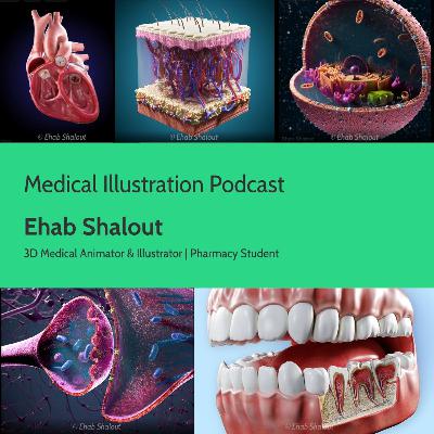 Self-taught medical illustrator Ehab Shalout Self-taught medical illustrator Ehab Shalout