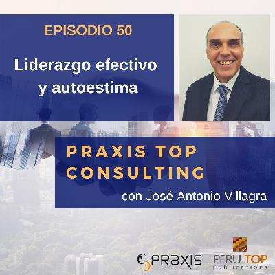 51: Liderazgo efectivo y autoestima