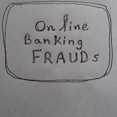 Online Banking Frauds Online Banking Frauds