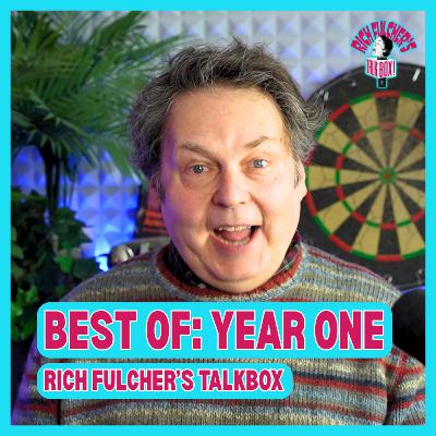 Best of TalkBox: Year One Highlights & Classic Moments — Looking Ahead to 2026 | Rich Fulcher's TalkBox