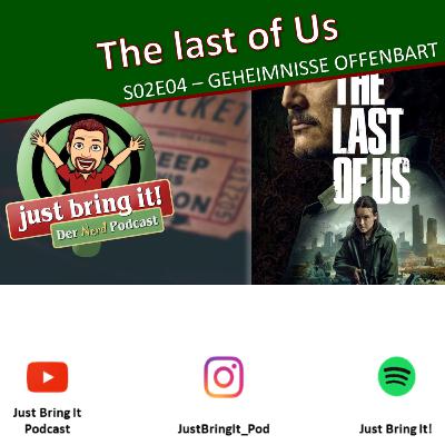 #522: The Last of Us - S02E04 - Geheimnisse offenbart