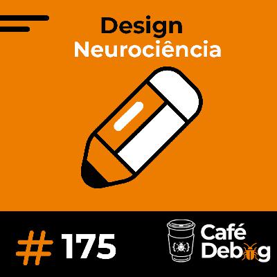 #175 Design e Fundamentos da Neurociencia #175 Design e Fundamentos da Neurociencia