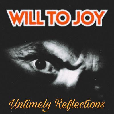 Untimely Reflections #38: