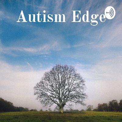 Autism Edge: Uncover Autism discussion with Dr. Shaina Cahill in Canada from Novel Biome