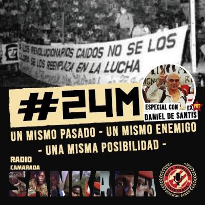 Entrevista exclusiva con Daniel De Santis. Militante revolucionario, ex militante del PRT y de la Juventud Guevarista de la Argentina