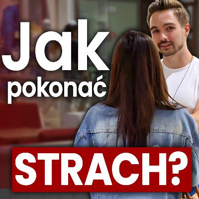 Czemu Boisz się do Niej Podejść? 8 Wymówek i jak je Pokonać