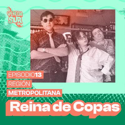 E13 T2: REINA DE COPAS, REGIÓN METROPOLITANA E13 T2: REINA DE COPAS, REGIÓN METROPOLITANA