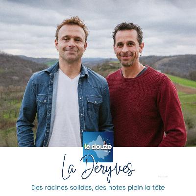 LA DERYVES - Des racines solides, des notes plein la tête LA DERYVES - Des racines solides, des notes plein la tête