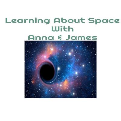 Learning About Space Episode 1