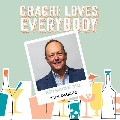 Ep. 72 Tim Dukes
