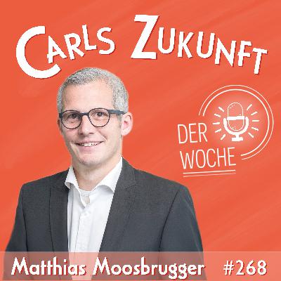 #268 Matthias Moosbrugger – Aus Gründen: Baustelle der Zukunft