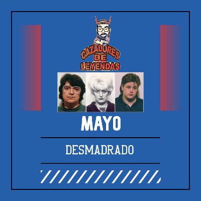 Mayo desmadrado (mamás asesinas)