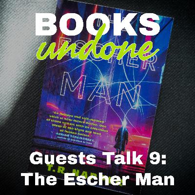 Nobody Remembers The Real World: Guests Talk On "The Escher Man"