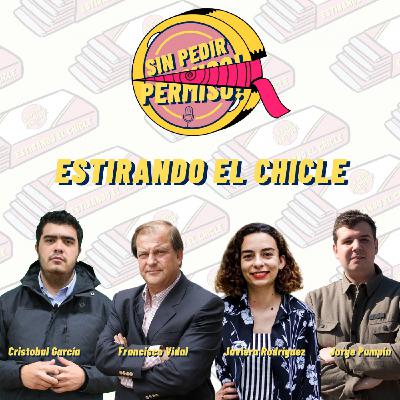 "Estirando el chicle"- Capítulo 1