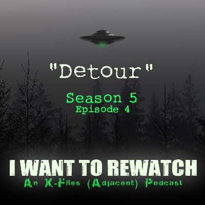 Season 5, Episode 4: “Detour”