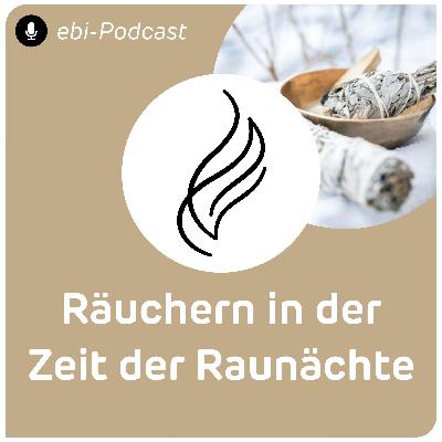 Räuchern in der Zeit der Raunächte