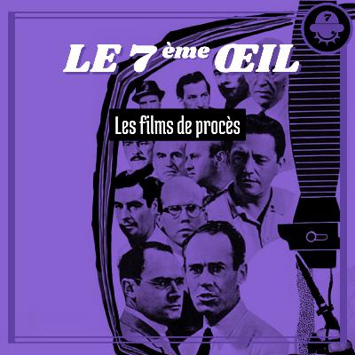 Le 7ème œil n°8 - Les films de procès Le 7ème œil n°8 - Les films de procès