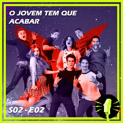 SLP #007 - O JOVEM TEM QUE ACABAR