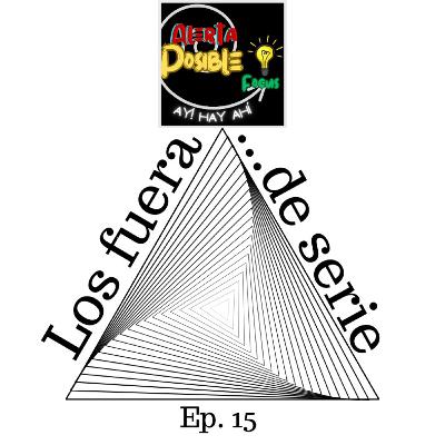 Los Fuera de Serie